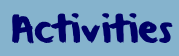 Activities